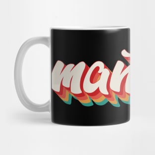 Manana Mug